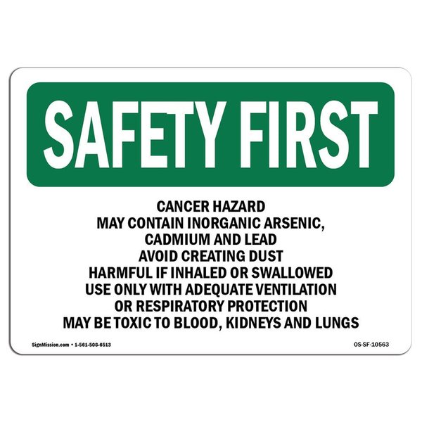 Signmission OSHA, 18" Height, 24" Width, 24" W, 18" H, Landscape, Cancer Hazard May Contain Inorganic Arsenic OS-SF-D-1824-L-10563